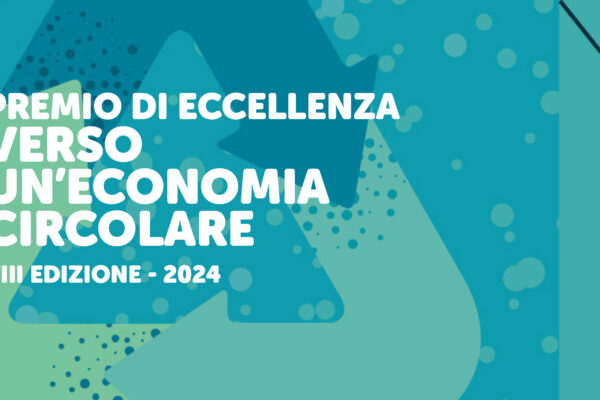 La sostenibilità di Comuni e Aziende passa dal “Premio di Eccellenza Nazionale Verso una Economia circolare”