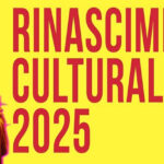 Festival Rinascimento Culturale 2025: Conoscere, Sapere, Comprendere